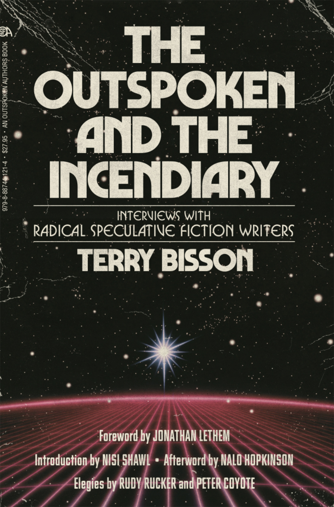 The Outspoken and the Incendiary Cover